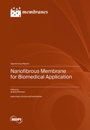 Nanofibrous Membrane for Biomedical Application