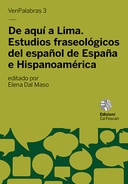 De aquí a Lima. Estudios fraseológicos del español de España e Hispanoamérica