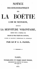 Notice bio-bibliographique sur La Boëtie, suivie de La Servitude volontaire
