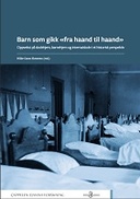 Barn som gikk «fra haand til haand»