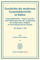 Geschichte der modernen Gemeindebetriebe in Italien.