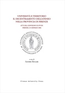 Universit&agrave; e territorio: il decentramento dell'Ateneo nella Provincia di Firenze