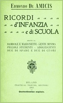Ricordi d'infanzia e di scuola seguìti da Bambole e marionette, Gente minima, Piccoli studenti, Adolescenti, Due di spade e due di cuori