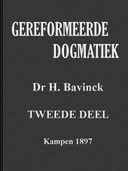 Gereformeerde Dogmatiek, Deel II