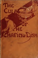 The Cult of the Chafing Dish