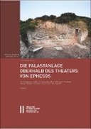 Die Palastanlage oberhalb des Theaters von Ephesos