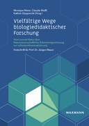 Vielfältige Wege biologiedidaktischer Forschung
