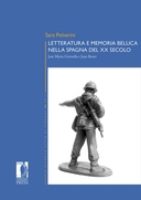 LETTERATURA E MEMORIA BELLICA NELLA SPAGNA DEL XX SECOLO