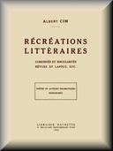 Récréations littéraires Curiosités et singularités, bévues et lapsus, etc.