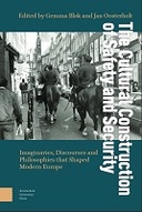The Cultural Construction of Safety and Security