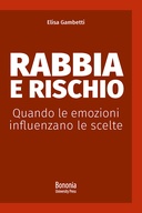 Rabbia e rischio
