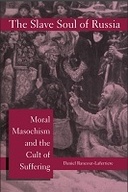 The Slave Soul of Russia