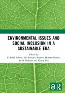 Environmental Issues and Social Inclusion in a Sustainable Era