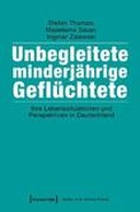 Unbegleitete minderjährige Geflüchtete