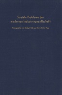 Soziale Probleme der modernen Industriegesellschaft