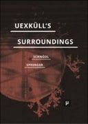 Uexküll’s Surroundings