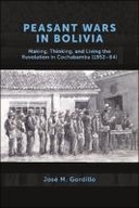 Peasant Wars in Bolivia