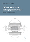 Un’ermeneutica del soggetto vivente