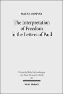 The Interpretation of Freedom in the Letters of Paul