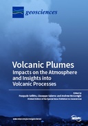 Volcanic Plumes.Impacts on the Atmosphere and Insights into Volcanic Processes