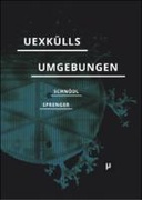 Uexkülls Umgebungen
