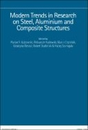 Modern Trends in Research on Steel, Aluminium and Composite Structures
