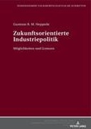 Zukunftsorientierte Industriepolitik