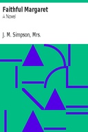 Faithful Margaret: A Novel