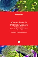 Current Issues in Molecular Virology