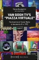 Van Gogh TV's »Piazza Virtuale«