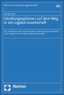 Handlungsoptionen auf dem Weg in die Gigabit-Gesellschaft