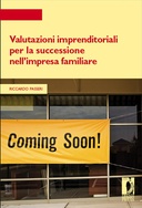 Valutazioni imprenditoriali per la successione nell'impresa familiare