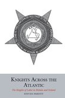 Knights Across the Atlantic Knights Across the Atlantic
