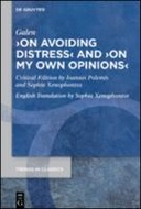 ›On Avoiding Distress‹ and ›On My Own Opinions‹