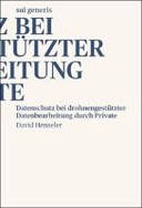 Datenschutz bei drohnengestützter Datenbearbeitung durch Private
