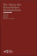 Die Akten des Kaiserlichen Reichshofrats (RHR) – Serie II