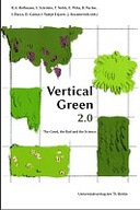Vertical Green 2.0 – The Good, the Bad and the Science