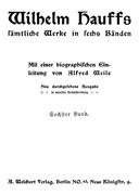 Wilhelm Hauffs sämtliche Werke in sechs Bänden. Bd. 6