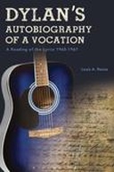 Dylan's Autobiography of a Vocation
