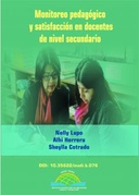 Monitoreo pedagógico y satisfacción en docentes de nivel secundario