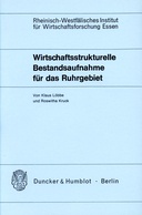 Wirtschaftsstrukturelle Bestandsaufnahme für das Ruhrgebiet