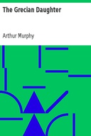 The Grecian Daughter