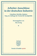 Arbeiter-Ausschüsse in der deutschen Industrie.