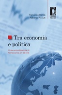 Tra economia e politica: l'internazionalizzazione di Finmeccanica, Eni ed Enel
