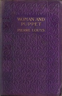 Woman and Puppet Woman and Puppet; The New Pleasure; Byblis; Lêda;; Immortal Love; The Artist Triumphant; The Hill of Horsel