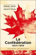 La Confédération, 1864-1999