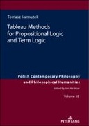 Tableau Methods for Propositional Logic and Term Logic