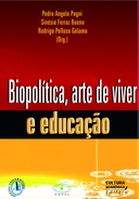 Biopolítica, Arte de Viver e Educação