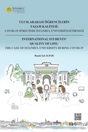 Uluslararası Öğrencilerin Yaşam Kalitesi: Covid-19 Sürecinde İstanbul Üniversitesi Örneği / International Students’ Quality of Life: The Case of Istanbul University During Covid-19