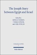 The Joseph Story between Egypt and Israel